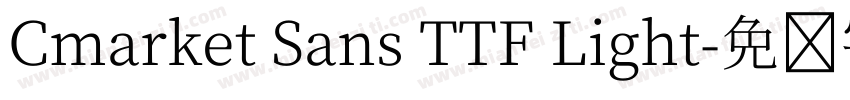 Cmarket Sans TTF Light字体转换